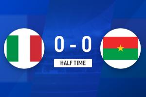 半場(chǎng)-布基納法索U17兩度射中門(mén)框 意大利U17暫0-0布基納法索U17